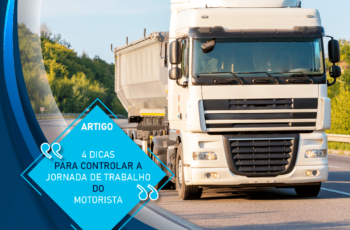 4 dicas para controlar a jornada de motorista