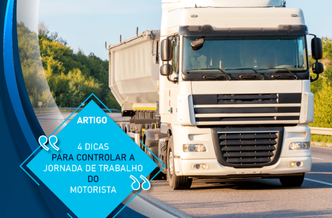 4 dicas para controlar jornada de trabalho do motorista