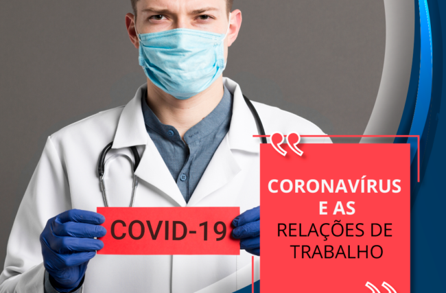 Coronavírus e as relações de trabalho