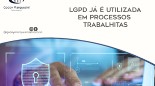 LGPD já é utilizada em processos trabalhistas